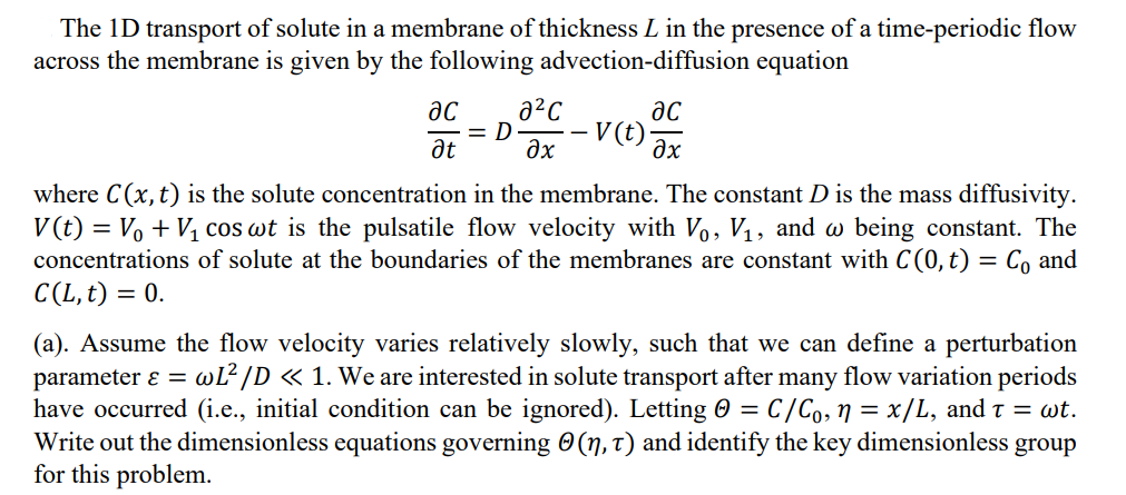 The 1D transport of solute in a membrane of thickness | Chegg.com