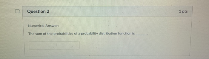 Solved D Question 1 1 pts Which common discrete probability | Chegg.com