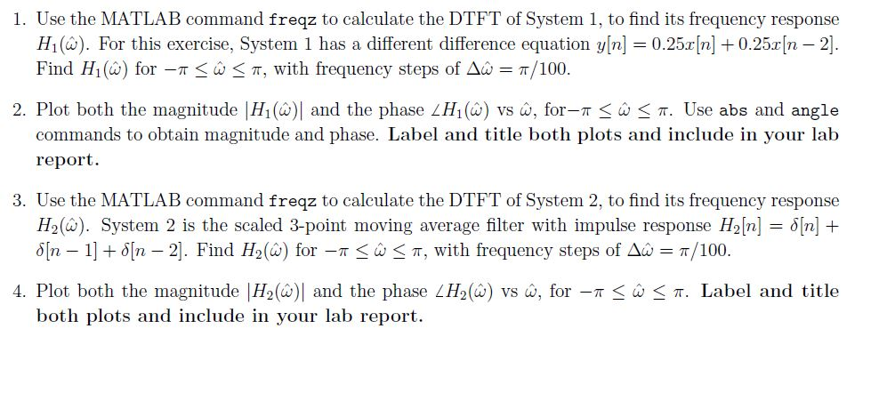 Solved 1. Use the MATLAB command freqz to calculate the DTFT | Chegg.com
