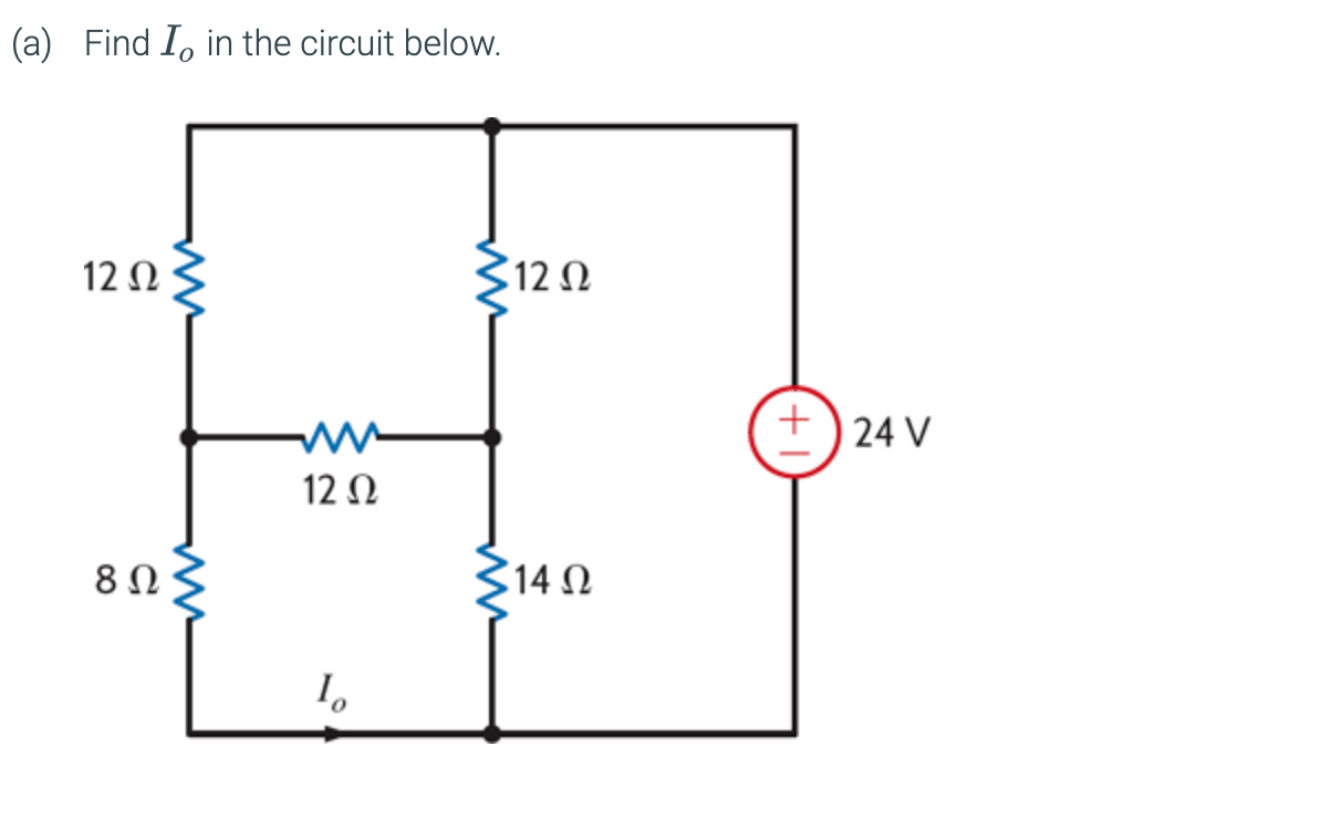 Solved (a) Find IO in the circuit below. | Chegg.com