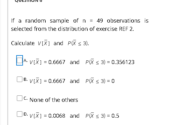 Solved If A Random Sample Of N 49 Observations Is Selec Chegg Com