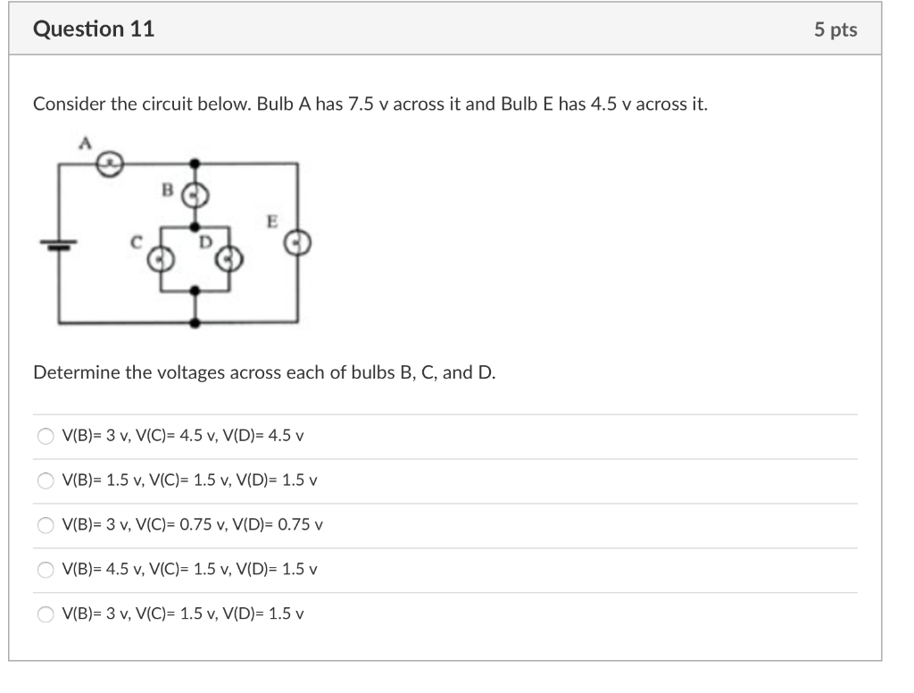 Solved Question 11 5 pts Consider the circuit below. Bulb A | Chegg.com