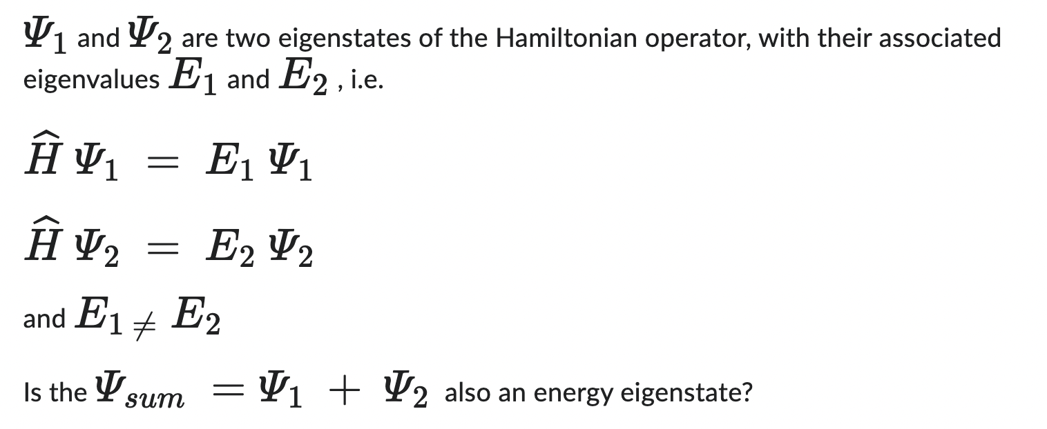 Solved Ψ1 ﻿and Ψ2 ﻿are two eigenstates of ﻿the Hamiltonian | Chegg.com