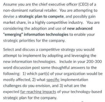 Solved Assume you are the chief executive officer (CEO) of a | Chegg.com