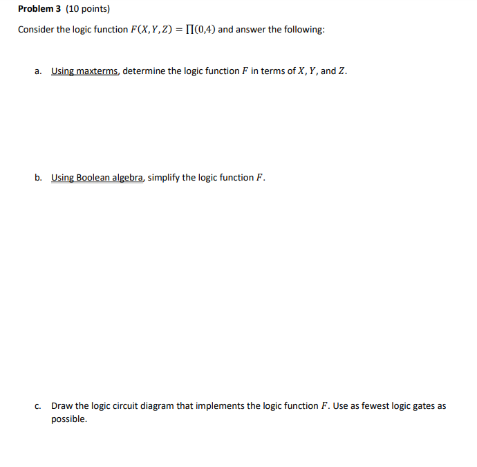 Solved Problem 3 (10 points) Consider the logic function | Chegg.com