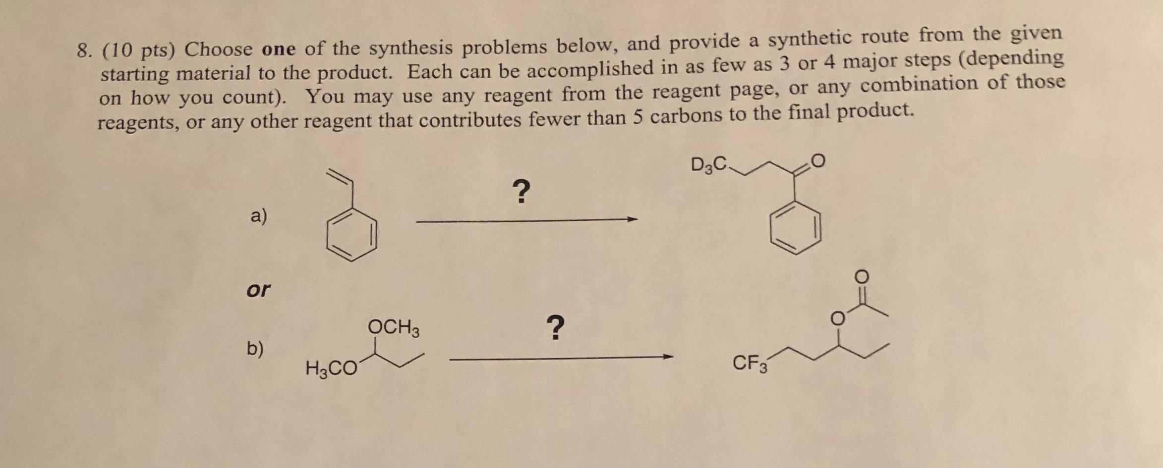 Solved 8. (10 Pts) Choose One Of The Synthesis Problems | Chegg.com