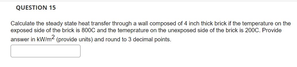 Solved Calculate the steady state heat transfer through a | Chegg.com