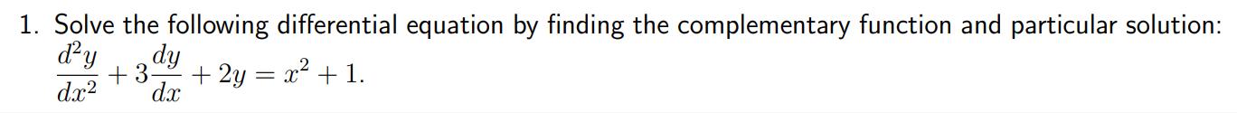 Solved Solve the following differential equation by ﻿finding | Chegg.com
