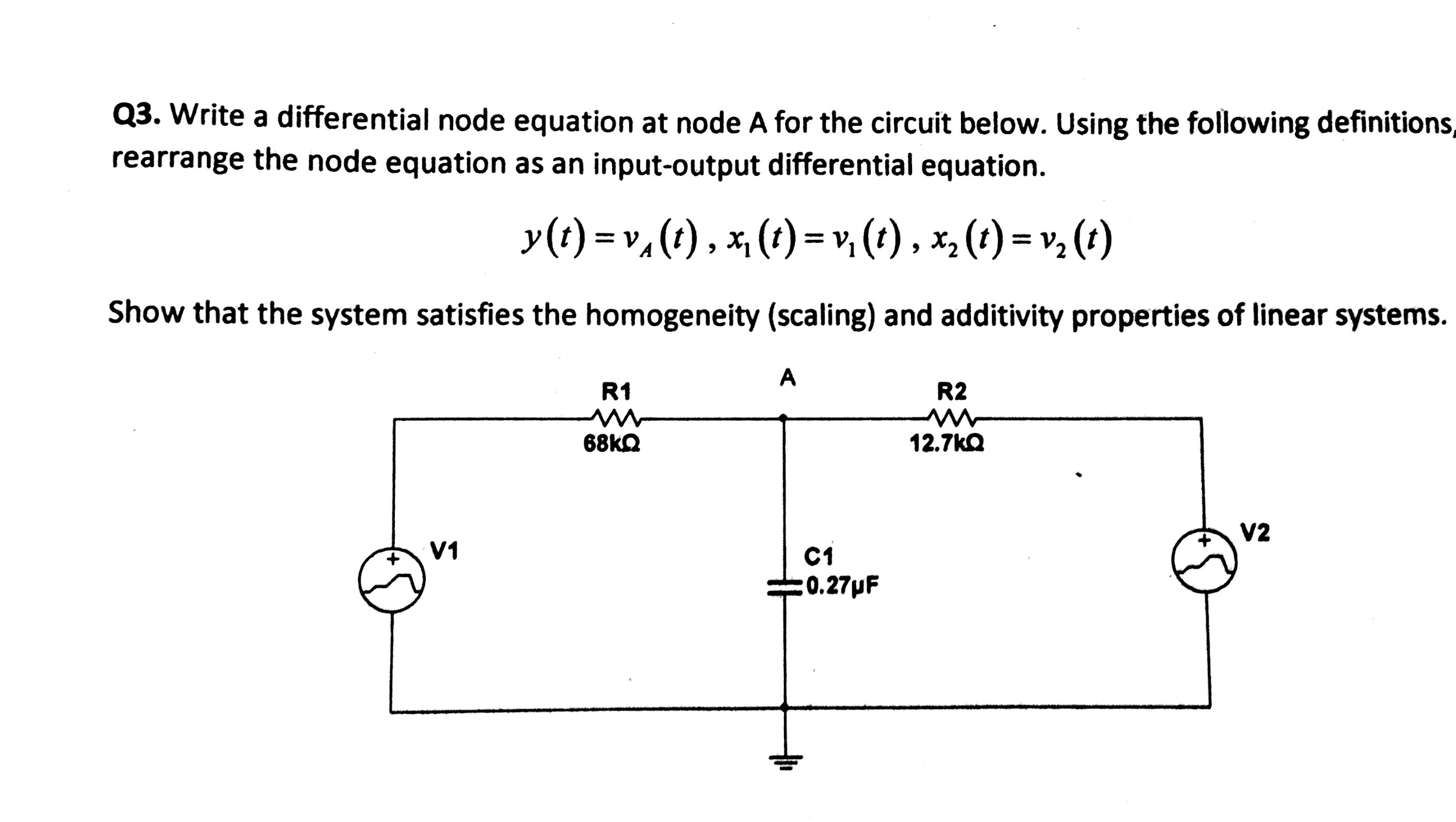 Solved Q3. Write a differential node equation at node A for | Chegg.com