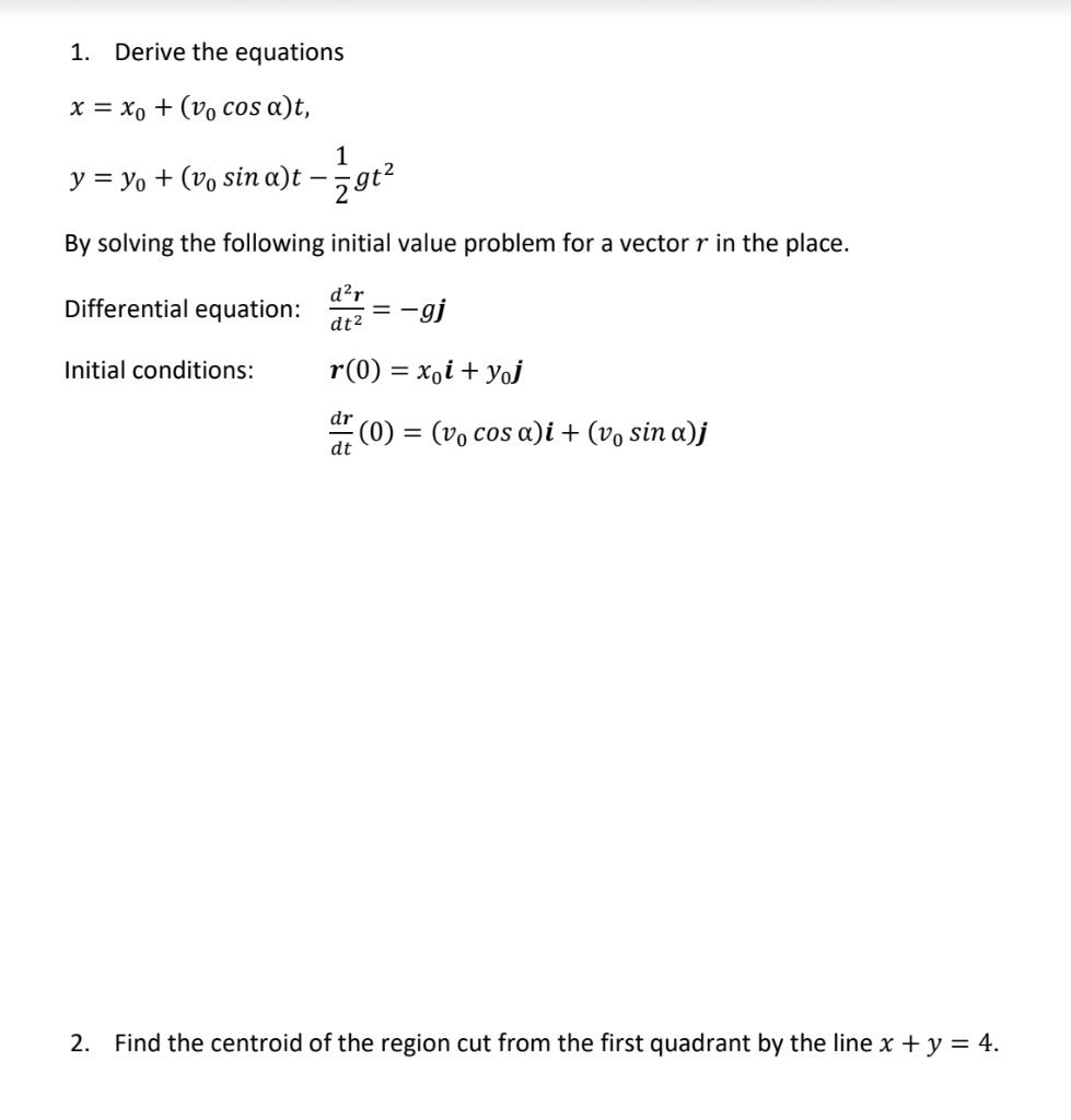 1 Derive The Equations X Xo Vo Cos Alt 1 Y Chegg Com