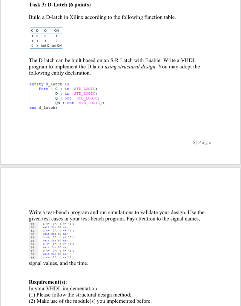 Solved Task 3: D-Latch (6 points) Build a D-latch in Xilinx | Chegg.com