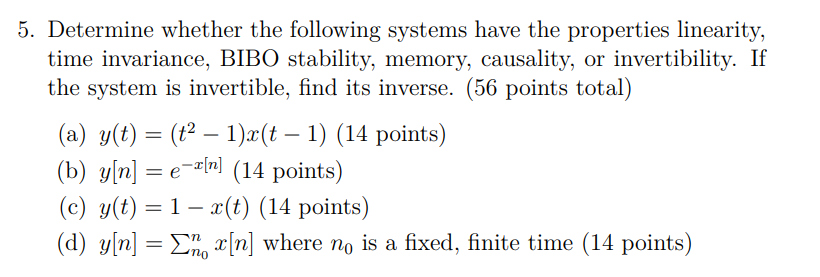 Solved 5. Determine whether the following systems have the | Chegg.com