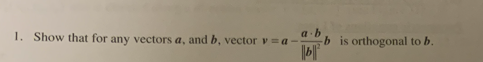 Solved 1. Show That For Any Vectors A, And B, Vector | Chegg.com