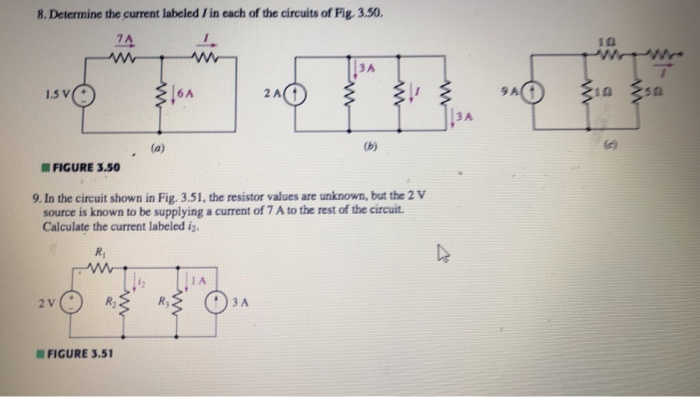 Solved 8. Determine the current labeled / in each of the | Chegg.com