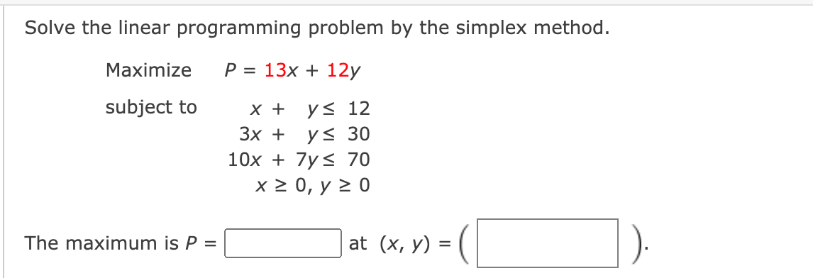 Solved Solve The Linear Programming Problem By The Simplex | Chegg.com