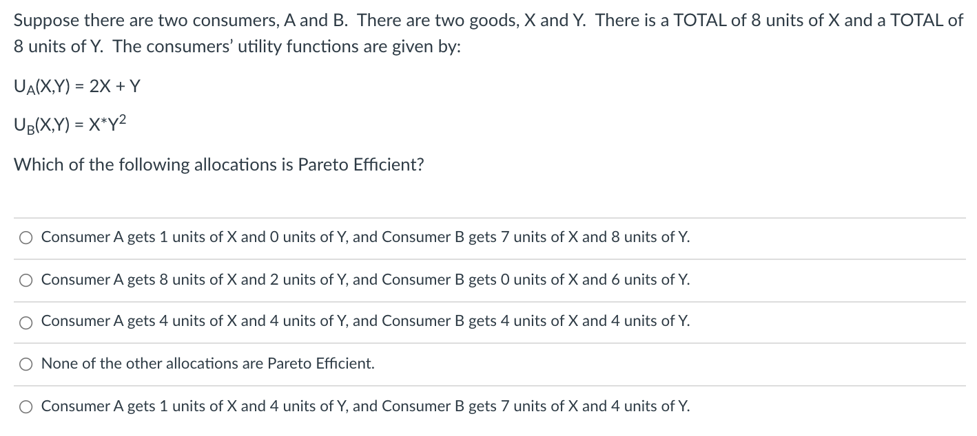 Solved Suppose There Are Two Consumers, A And B. There Are | Chegg.com