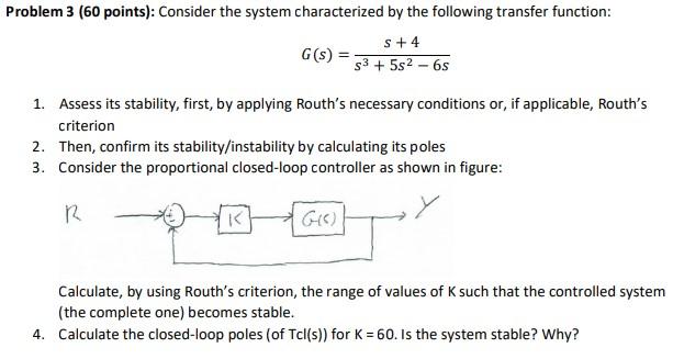 Solved Problem 3 60 Points Consider The System Chegg