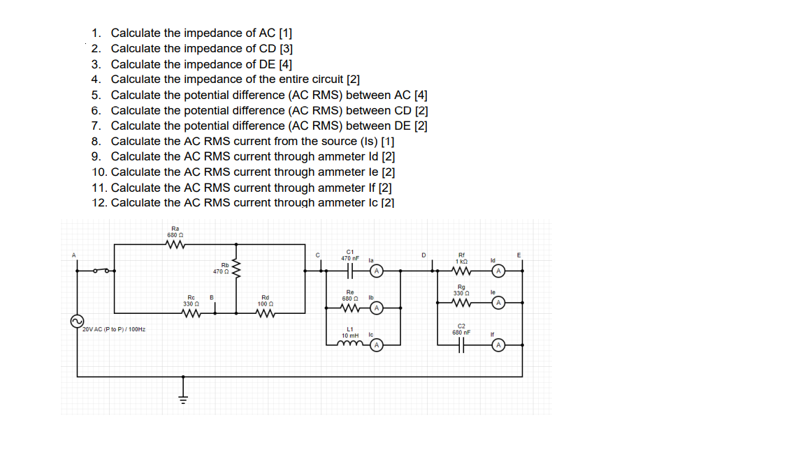 Solved 1. Calculate the impedance of AC[1] 2. Calculate the Circuit Diagram