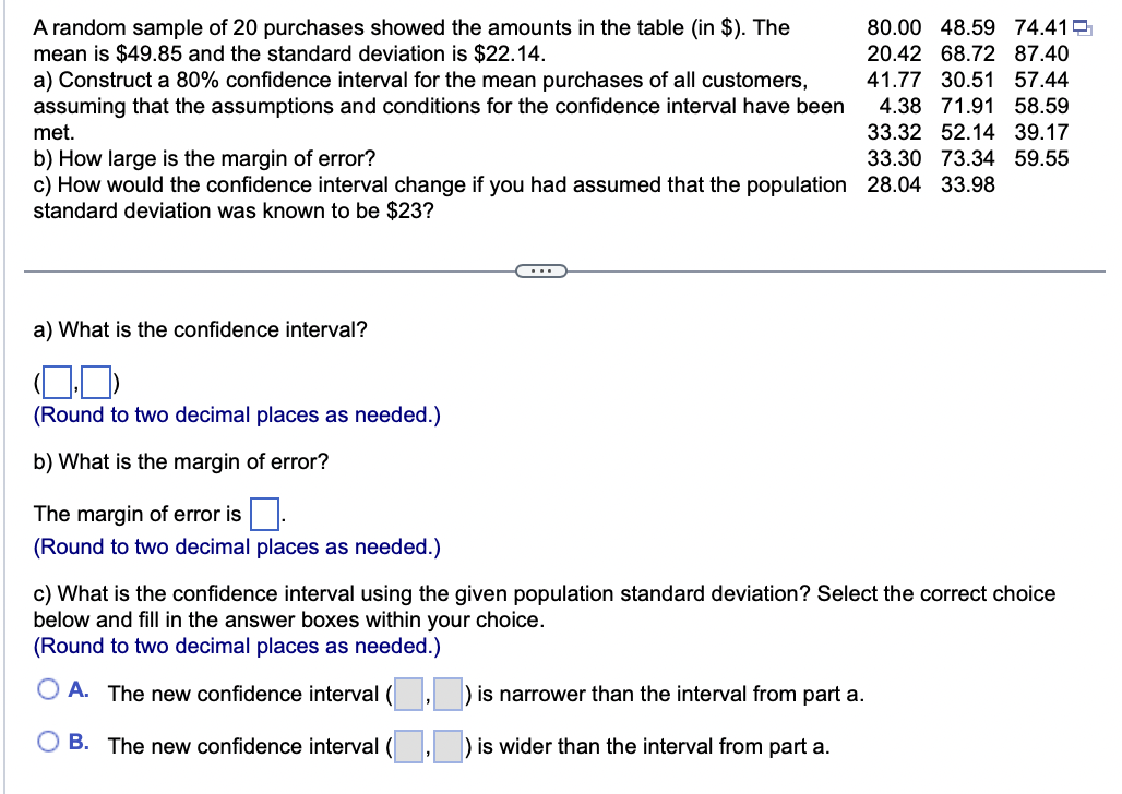 Solved a) What is the confidence interval? 1 , ) (Round to | Chegg.com