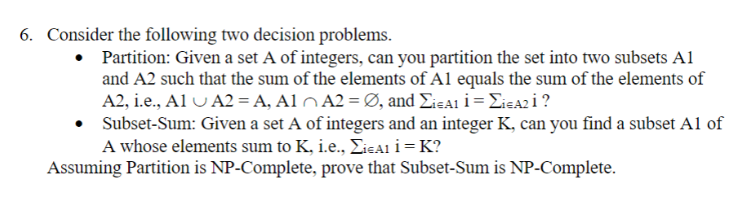 Solved 6. Consider the following two decision problems. • | Chegg.com