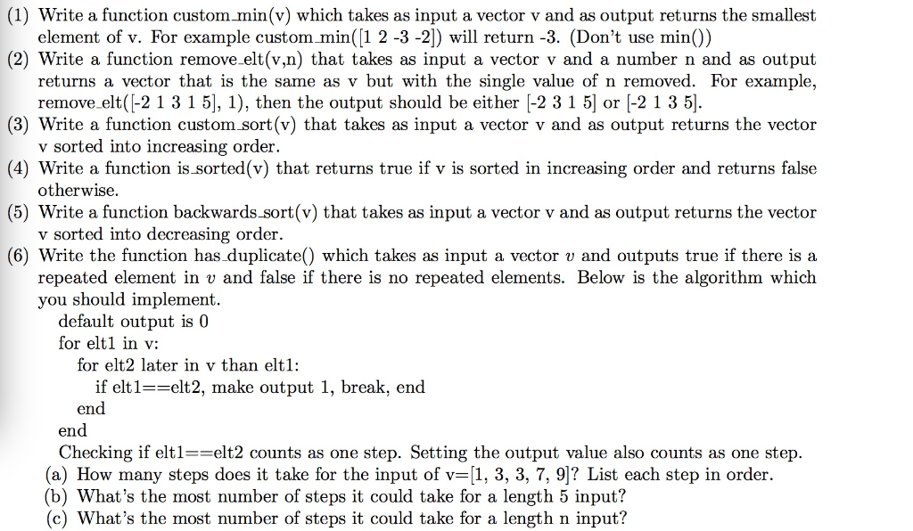 Solved (1) Write a function custommin(v) which takes as | Chegg.com