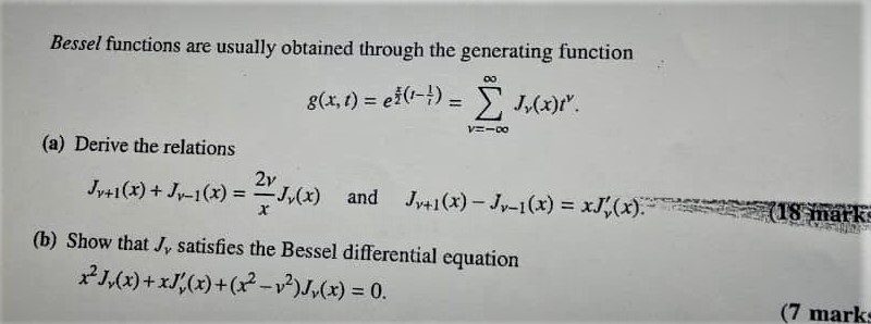 Solved Bessel Functions Are Usually Obtained Through The Chegg Com