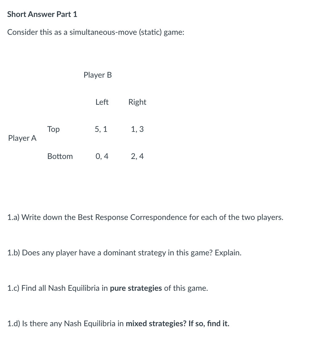 Solved 1.a) Write Down The Best Response Correspondence For | Chegg.com