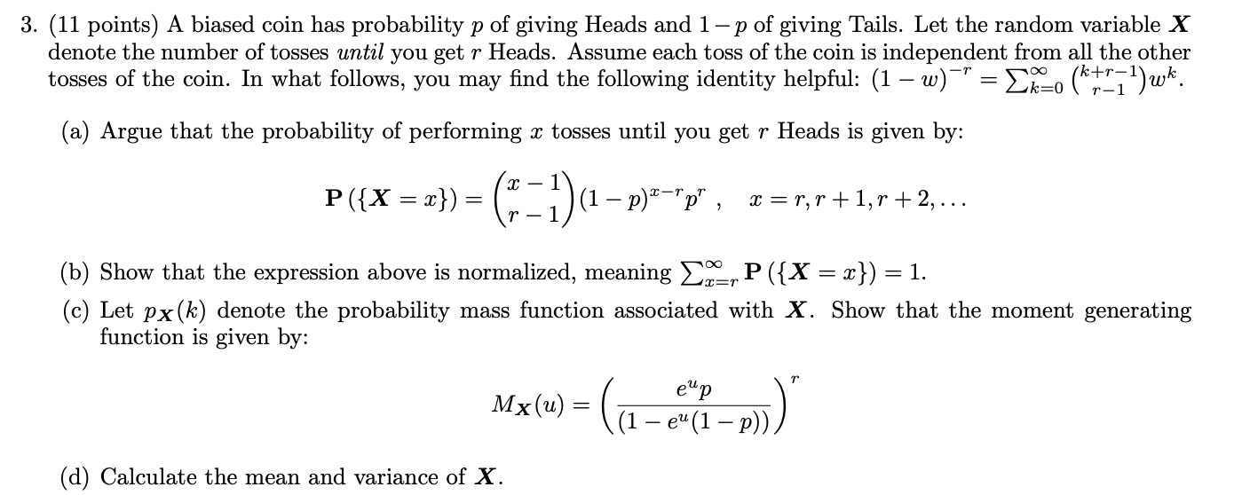 Solved 3. (11 points) A biased coin has probability p of | Chegg.com