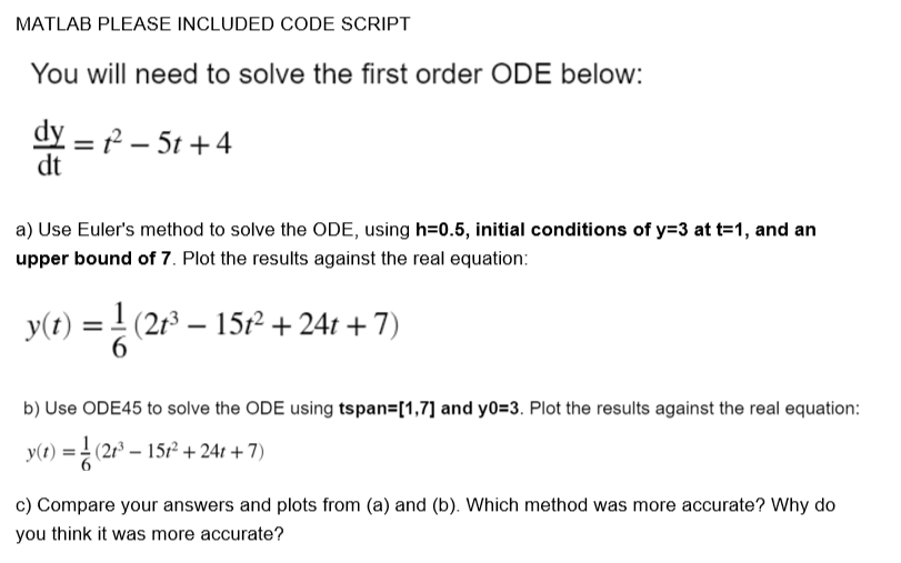 Solved MATLAB PLEASE INCLUDED CODE SCRIPT You will need to | Chegg.com