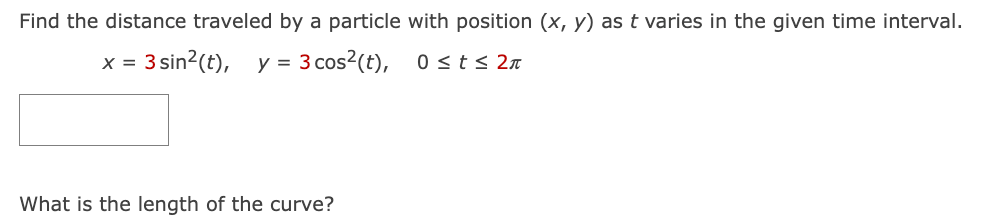 Solved Find the distance traveled by a particle with | Chegg.com