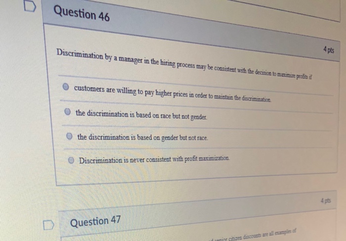 Solved Question 46 4 pts Discrimination by a manager in the | Chegg.com