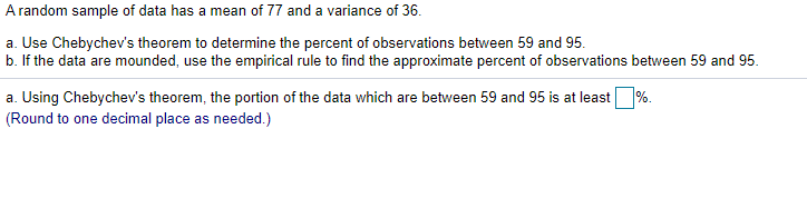 Solved A random sample of data has a mean of 77 and a | Chegg.com