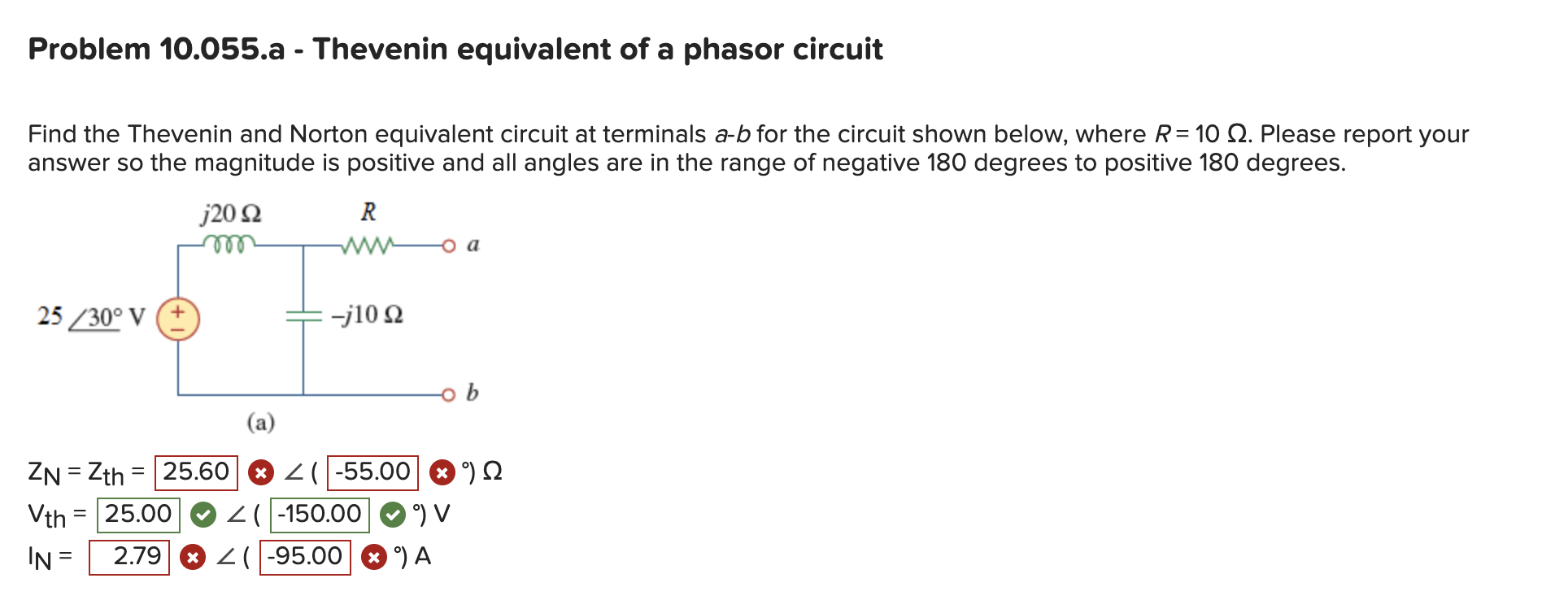 Problem 10.055.a - Thevenin equivalent of a phasor circuit
Find the Thevenin and Norton equivalent circuit at terminals \( a-