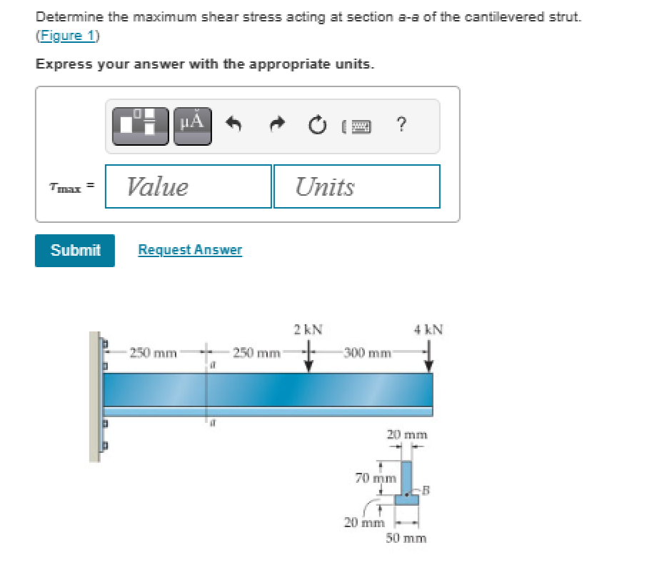 Solved Determine the maximum shear stress acting at section | Chegg.com