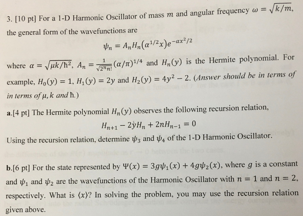 Solved 3. [10 pt] For a 1-D Harmonic Oscillator of mass m | Chegg.com