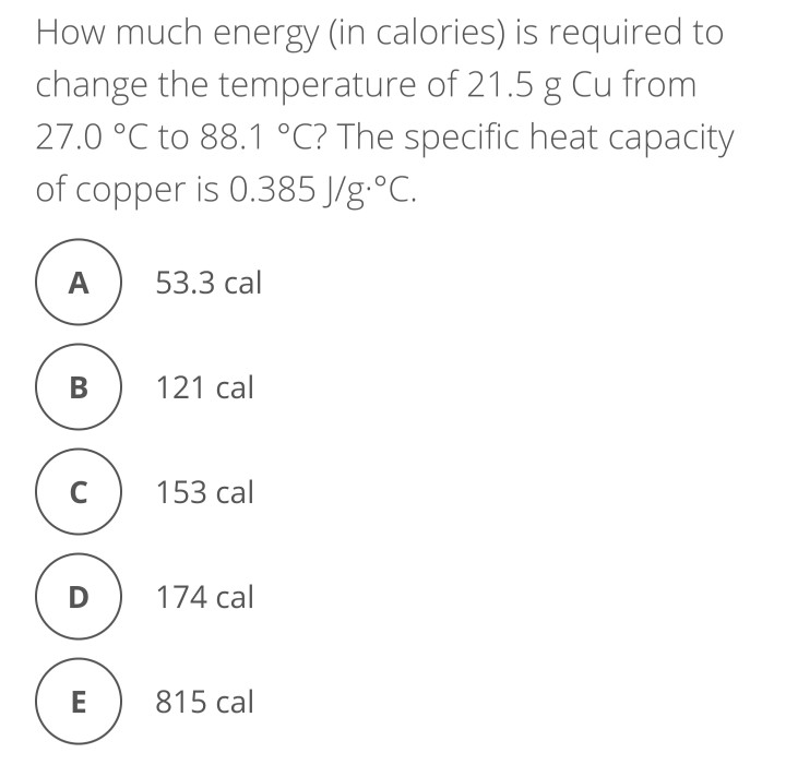 Solved How much energy (in calories) is required to change