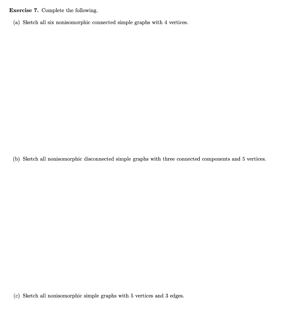 Exercise 7. Complete the following. (a) Sketch all | Chegg.com