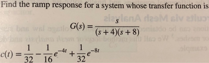 Solved Find the ramp response for a system whose transfer | Chegg.com