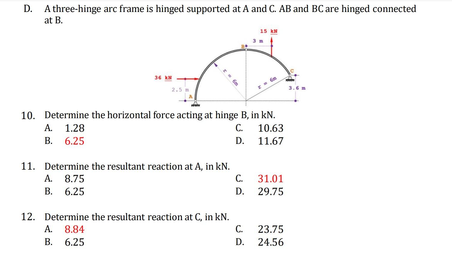 Solved D. A threehinge arc frame is hinged supported at A