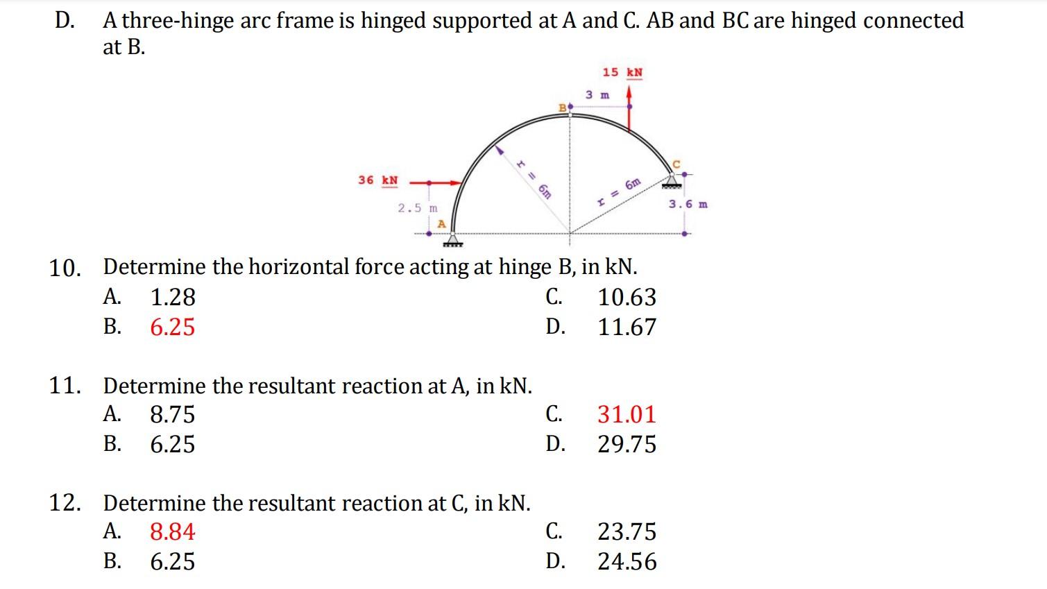 Solved D. A three-hinge arc frame is hinged supported at A | Chegg.com