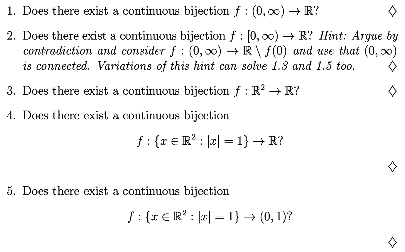Solved 1. Does there exist a continuous bijection f (0,00)
