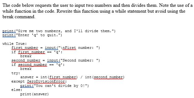 Solved The code below requests the user to input two numbers | Chegg.com