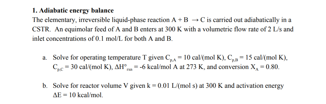 Solved 1. Adiabatic energy balance The elementary, | Chegg.com