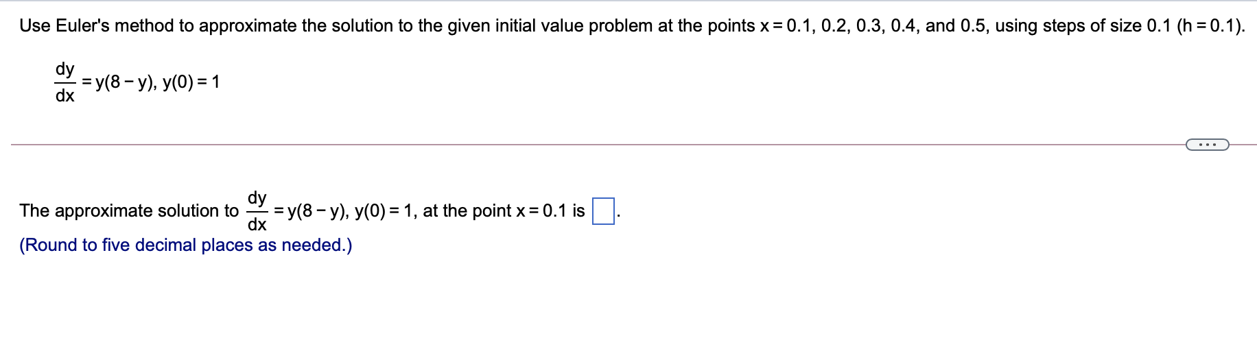 Solved Use Euler's Method To Approximate The Solution To The | Chegg.com