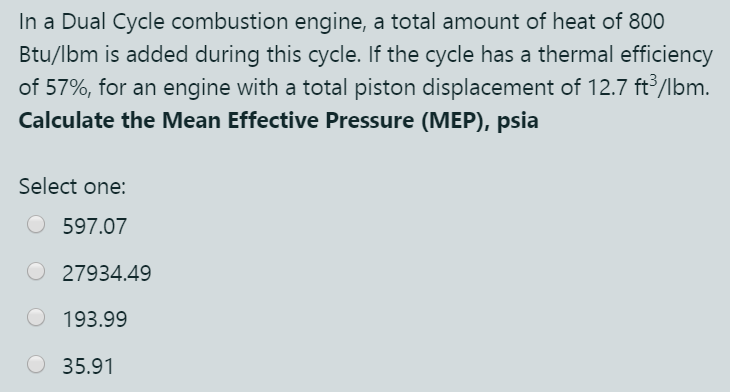 Solved In a Dual Cycle combustion engine, a total amount of | Chegg.com