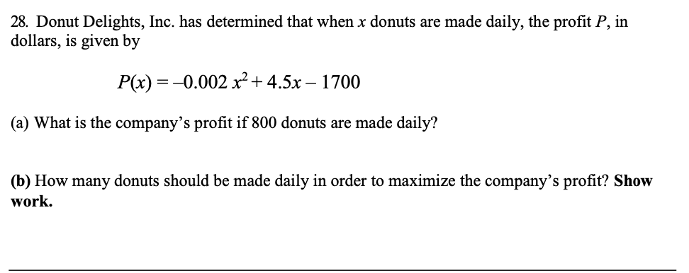 Solved 28. Donut Delights, Inc. has determined that when x | Chegg.com