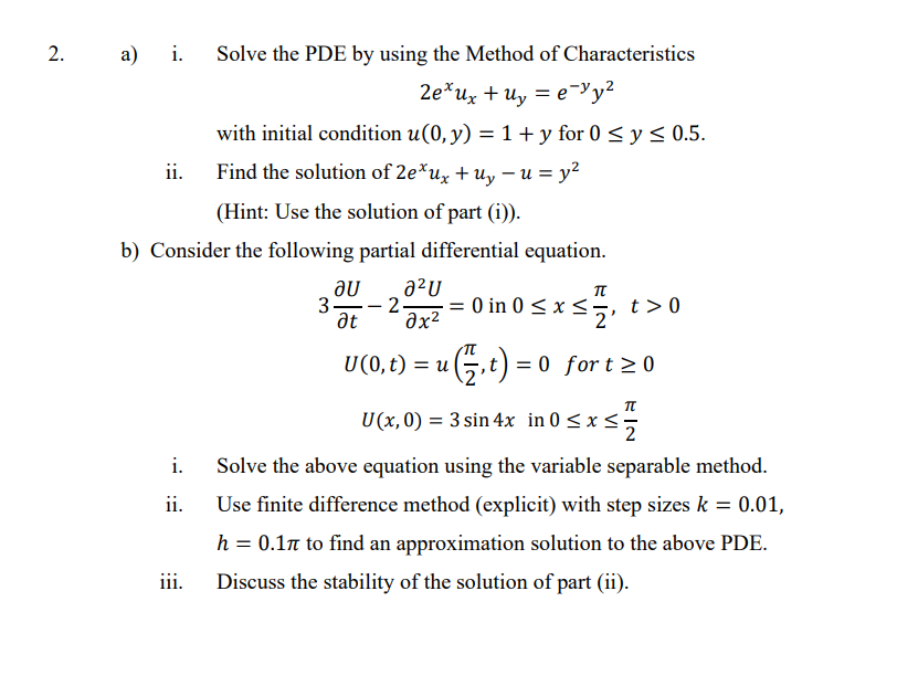 a) i. Solve the PDE by using the Method of | Chegg.com