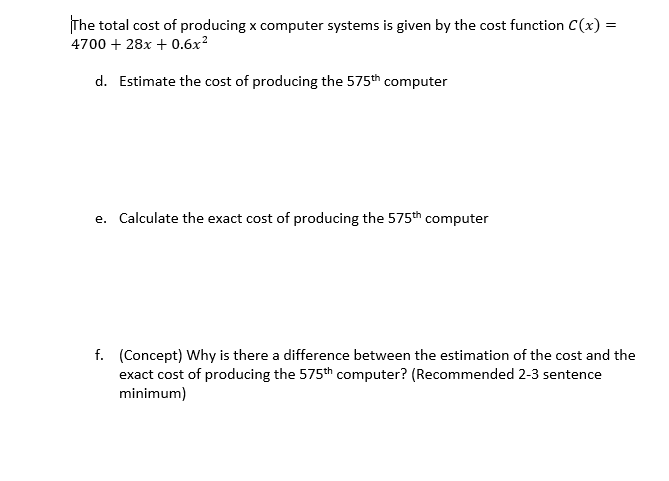Solved The total cost of producing x computer systems is | Chegg.com