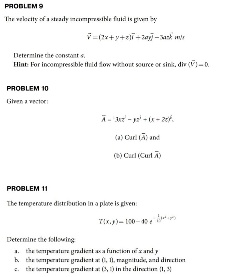 Solved The velocity of a steady incompressible fluid is | Chegg.com