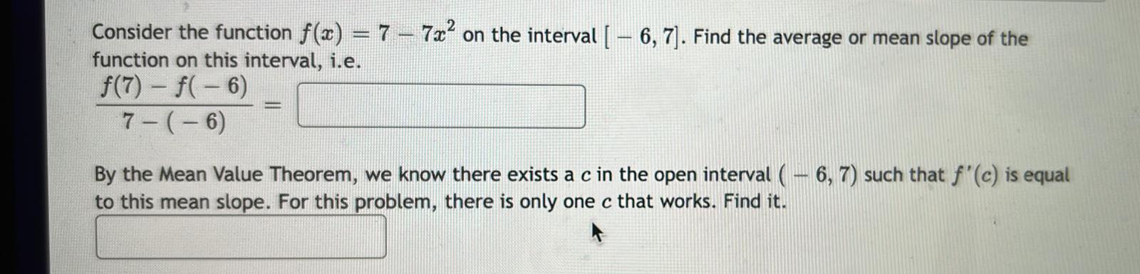 Solved Consider the function f(x)=7−7x2 on the interval [ | Chegg.com